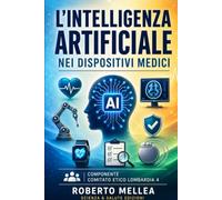 L'Intelligenza Artificiale nei Dispositivi Medici