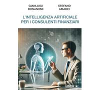L'intelligenza artificiale per i consulenti finanziari