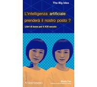 L'intelligenza artificiale prenderà il nostro posto?