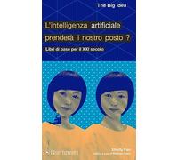 L'intelligenza artificiale prenderà il nostro posto?