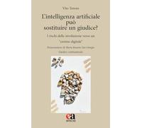 Intelligenza Artificiale Può Sostituire Un Giudice? I Rischi Della Involuzione V