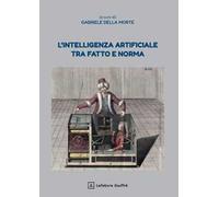 L'intelligenza artificiale tra fatto e norma