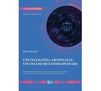 L'intelligenza artificiale: un'analisi multidisciplinare
