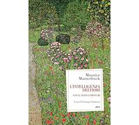 L'intelligenza dei fiori. Con il testo «I profumi»