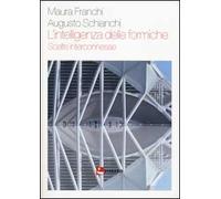 L'intelligenza delle formiche. Scelte interconnesse