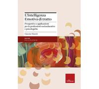 L'intelligenza emotiva di tratto. Prospettive e applicazioni per