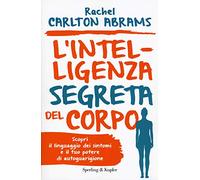 L' intelligenza segreta del corpo