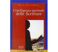 L'intelligenza spirituale delle Scritture