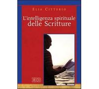L'intelligenza spirituale delle Scritture - Citterio Elia