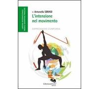 L'intenzione nel movimento - [Liberodiscrivere]