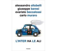 L'Inter ha le ali-Alessandro Altobelli,Giuseppe Baresi,Evaristo Beccalossi-2018