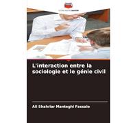 L'interaction entre la sociologie et le génie civil