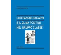 L'interazione educativa e il clima positivo nel gruppo classe - Matta Emad Samir