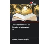 L'interconnessione tra filosofia e letteratura: Test