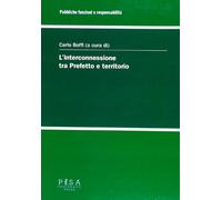 L'interconnessione tra Prefetto e territorio