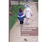 L'interculturalité dans la peau: Un voyage intérieur et extérieur !