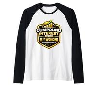 L'interesse Composto è l'ottava meraviglia del Mondo finanziario Maglia con Maniche Raglan