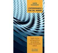 L' interminabile fine del mondo. Saggio storico sull'apocalittica nel giudaismo e nel cristianesimo antichi