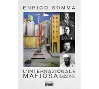 L'internazionale mafiosa