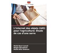 L'internet des objets (IdO) pour l'agriculture: Étude de cas d'une serre
