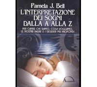 L'interpretazione dei sogni dalla A alla Z