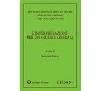 L'interpretazione per un giudice liberale