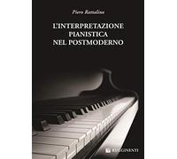L'interpretazione pianistica nel postmoderno