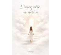 L'INTERPRETE DU DESTIN