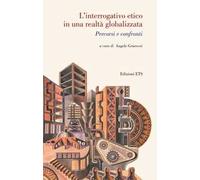 L'interrogativo etico in una realtà globalizzata