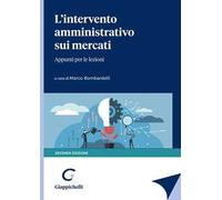 L'intervento amministrativo sui mercati. Appunti per le lezioni