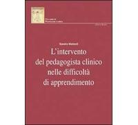 L'intervento del pedagogista clinico nelle difficoltà di apprendimento