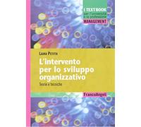 L'intervento per lo sviluppo organizzativo. Teorie e tecniche