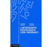 L'intervento psicologico con i migranti. Una prospettiva sistemico-dialogica