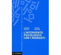 L'intervento psicologico con i migranti. Una prospettiva sistemico-dialogica