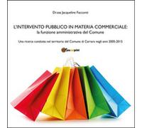 L'intervento pubblico in materia commerciale di Jacqueline Facconti, Youcanprint