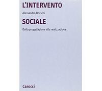 L'intervento sociale. Dalla progettazione alla realizzazione