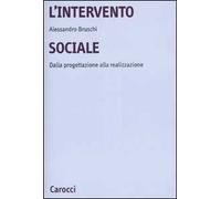 L'intervento sociale. Dalla progettazione alla realizzazione