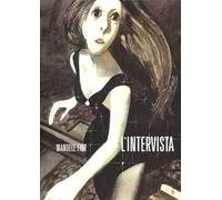 L' intervista. Ediz. deluxe