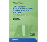 L'intervista nella valutazione e nella ricerca sociale. Parole di chi non ha voce