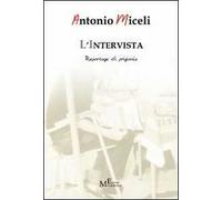 L'intervista. Reportage di prigionia