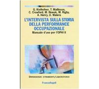 L' intervista sulla storia della performance occupazionale. Manuale d'uso per l'OPHI II