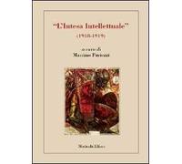 «L'intesa intelletuale» (1918-1919)