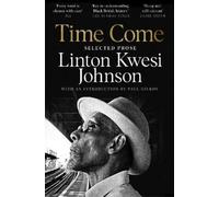 Linton Kwesi Johnson Time Come (Tascabile)