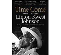 Linton Kwesi Johnson Time Come (Tascabile)
