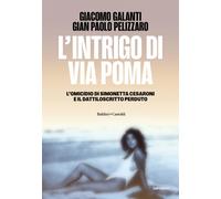 L'intrigo di via Poma - Galanti Giacomo, Pelizzaro Gian Paolo
