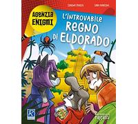L' introvabile regno di Eldorado