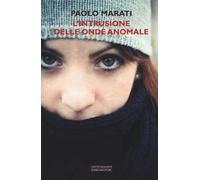 L'intrusione delle onde anomale