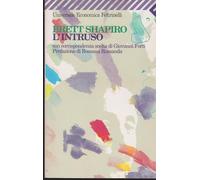 L'intruso. Con corrispondenza scelta di Giovanni Forti