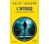 L'intruso. Le indagini dei fratelli Corsaro