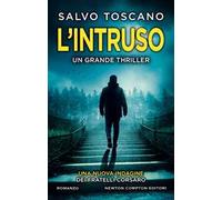 L'intruso. Una nuova indagine dei fratelli Corsaro